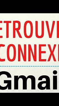 RECUPERER son COMPTE Gmail sans mot de passe ni adresse email, comment retrouver sa connexion