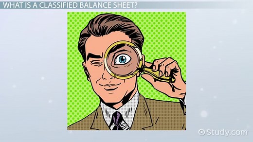 Classified Balance Sheet | Categories & Examples