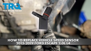 How to Replace Vehicle Speed Sensor 2013-2019 Ford Escape 20L L4