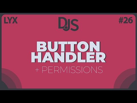 Button Handler | Discord.JS Series | #26