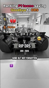 Ranking F1 teams saying GOODBYE to DRS