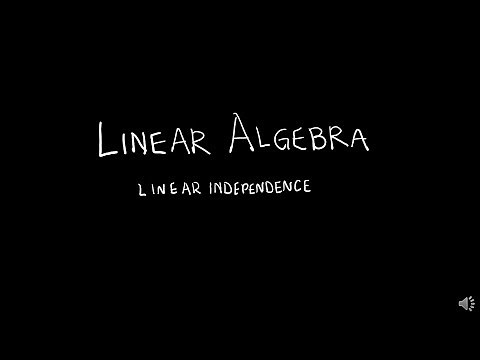 Linear Algebra 1.7.1 Linear Independence