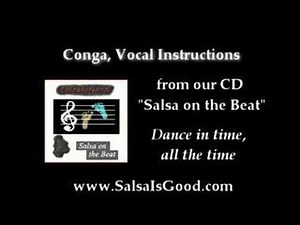 Conga Vocal Instruction - from "Salsa on the Beat"