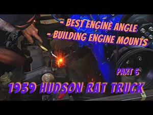 1939 HUDSON RAT ROD BUILD Part 6 - Engine angle, alignment & brackets