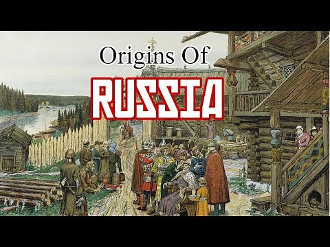 Origins Of RUSSIA