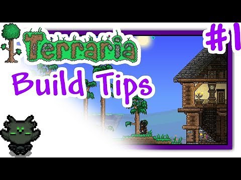Terraria | Build Tips 1 | Foundations