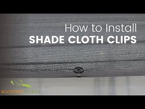 How to Install Shade Cloth Clips Greenhouse