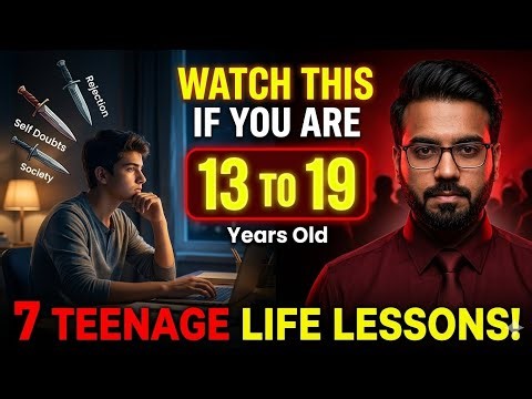 Before You Turn 20 - Watch This! 7 Life Lessons for Teens 🔥