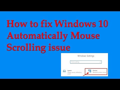 Automatically Mouse Scrolling Problem In Windows 10 [Solved]