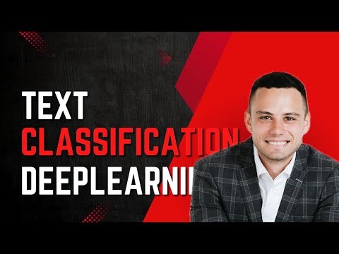 Unlock Deep Learning for Text Classification Today