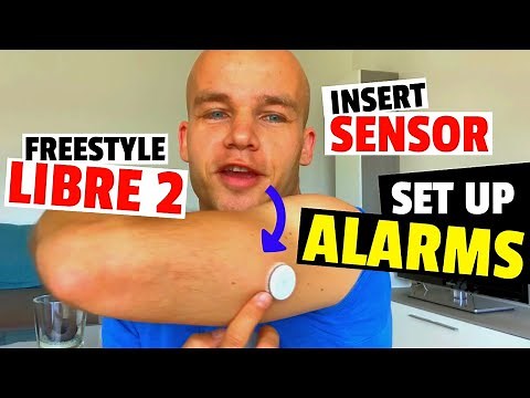 Freestyle Libre 2 - How to insert sensor and how to set up alarms