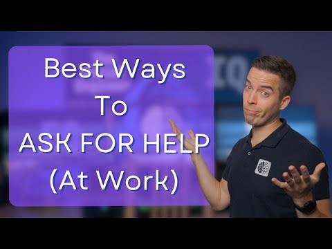Best Ways To Ask For Help At Work