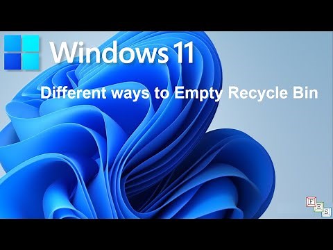 Different ways to Empty Recycle Bin in Windows 11
