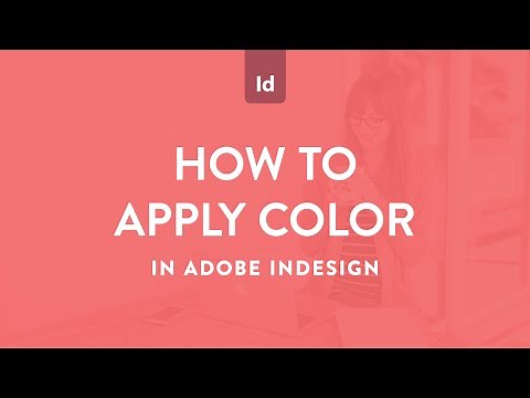 How to apply color to text and objects in Adobe InDesign