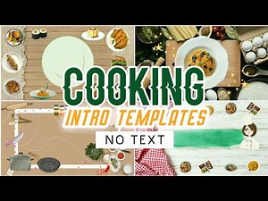 Cooking Intro Templates No Text | Love Carlos