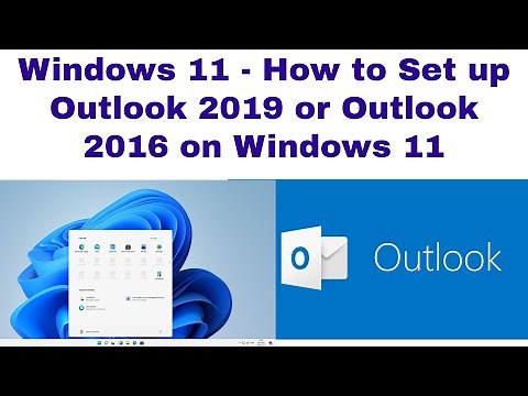 Windows 11 - How to Set up Outlook 2019 or Outlook 2016 on Windows 11 | How to Set Up Outlook.com