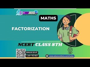 Factorization | NCERT Class 8 MATHS | CBSE | State Board Exams