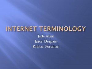 Internet Terminology - SlideServe
