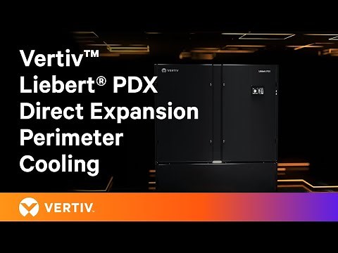 Advanced Data Center Cooling: Vertiv Liebert PDX DX Cooling Solution