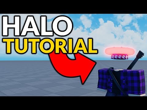 Halos - Roblox Scripting Tutorial
