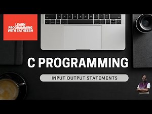 Input Output Statements in C