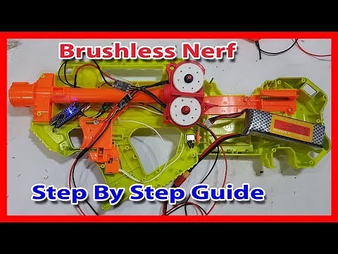 ⚡️ Brushless Nerf Motor ESC Step By Step Guide. Stryfe, RavenFire, Regulator Mod