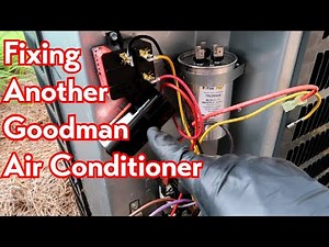 Fixing Another Goodman Air Conditioner