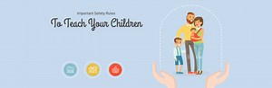 Important Safety Rules To Teach Your Children | SafeHome.org