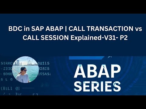 SAP ABAP BDC Tutorial | CALL TRANSACTION & SESSION Method- V31 - P2