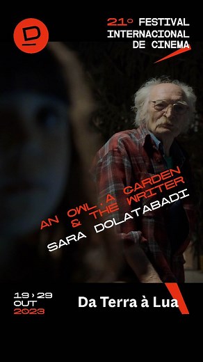  Da Terra à Lua || An Owl, A Garden & The Writer, Sara Dolatabadi...
