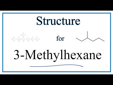 How to Write the Structure for 3-Methylhexane