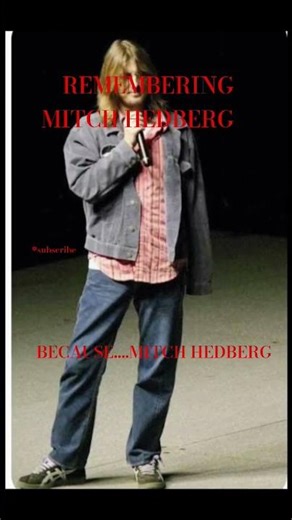 Mitch Hedberg The Great!