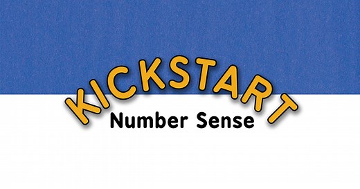Kickstart: Number Sense for Targeted Math Intervention, K–3
