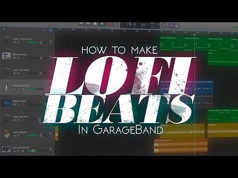 How To Make LoFi Beats In GarageBand [GarageBand Beats Tutorial]
