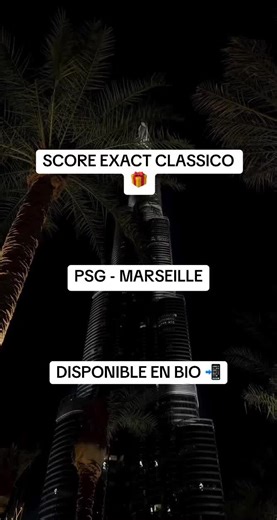 PSG x Marseille : Prédictions et Score Exact du Classico