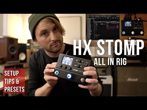 HX STOMP AS ALL IN RIG?! | SETUP TIPS & TRICKS & PRESET BUNDLE | LINE 6 TUTORIAL