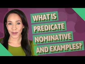 What is predicate nominative and examples?