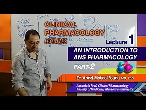 Autonomic Pharmacology (Ar) - Lec 01 Part 2 -Review of physiology