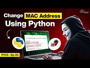 Right Way to Change MAC Address using Python - 100% Working | Python for Cybersecurity Ep. 23