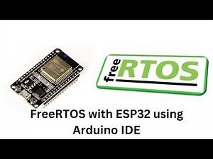 FreeRTOS with ESP32 using Arduino IDE