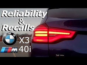 BMW X3 M40i Recalls and Reliability Outlook