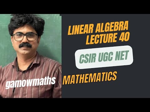 Linear Algebra Lecture 40 | Definition of Linear Transformation | NET coaching