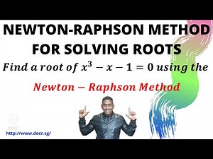 Learn how to use the Newton-Raphson method to find the root of an expression.