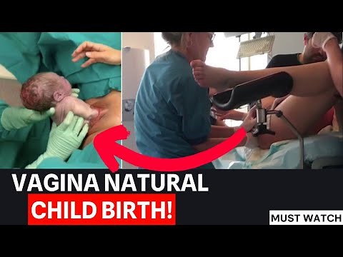 Vaginal Birth| See What Happens During Natural Delivery | Everything You Need to Know