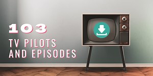 103 TV Pilots and Episodes Across Genres to Read and Download