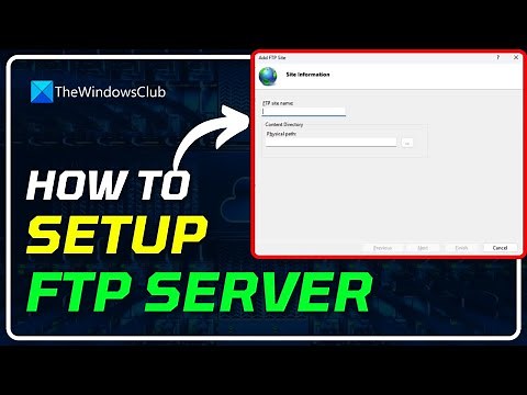 How to set up an FTP Server on Windows 11/10 | Configure File Transfer Protocol