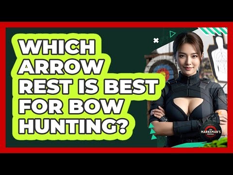 Which Arrow Rest Is Best For Bow Hunting? - The Marksman's Journal