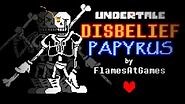 DISBELIEF (Papyrus's Genocide Route) Undertale