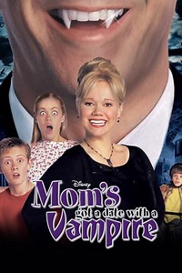 Stream Mom's Got a Date with a Vampire (2000): Find it on Netflix, Prime Video, Hulu & more