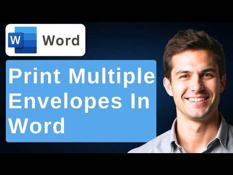 How To Print Multiple Copies Of An Envelope In Microsoft Word [2026 Guide]